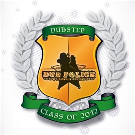 Dub Police Dubstep Class Of 2012 (2013)