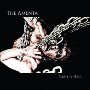 The Amenta - Flesh Is Heir (2013)