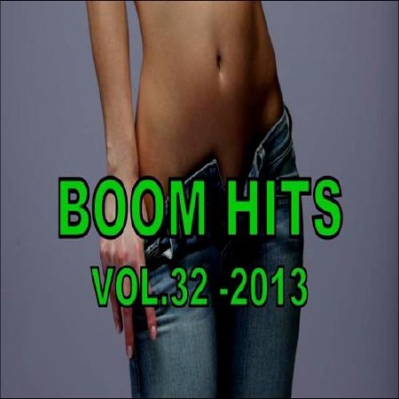  Boom Hits Vol. 32 (2013) 