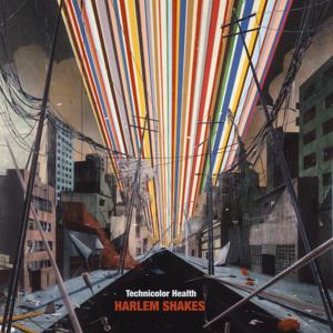Harlem Shakes - Technicolor Health (2009)