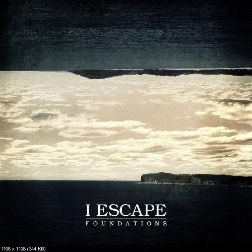 I, Escape - Foundations (EP) (2012)