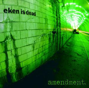 Eken is dead - Amendment (2008)