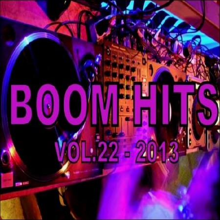  Boom Hits Vol. 22 (2013) 